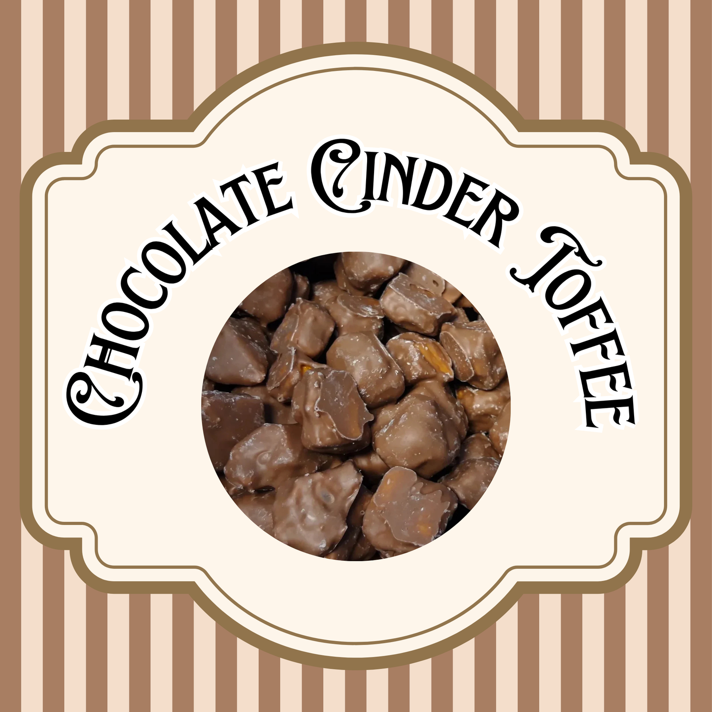 Chocolate Covered Cinder Toffee