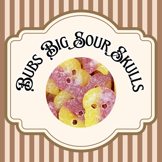 Bubs Big Sour Skulls