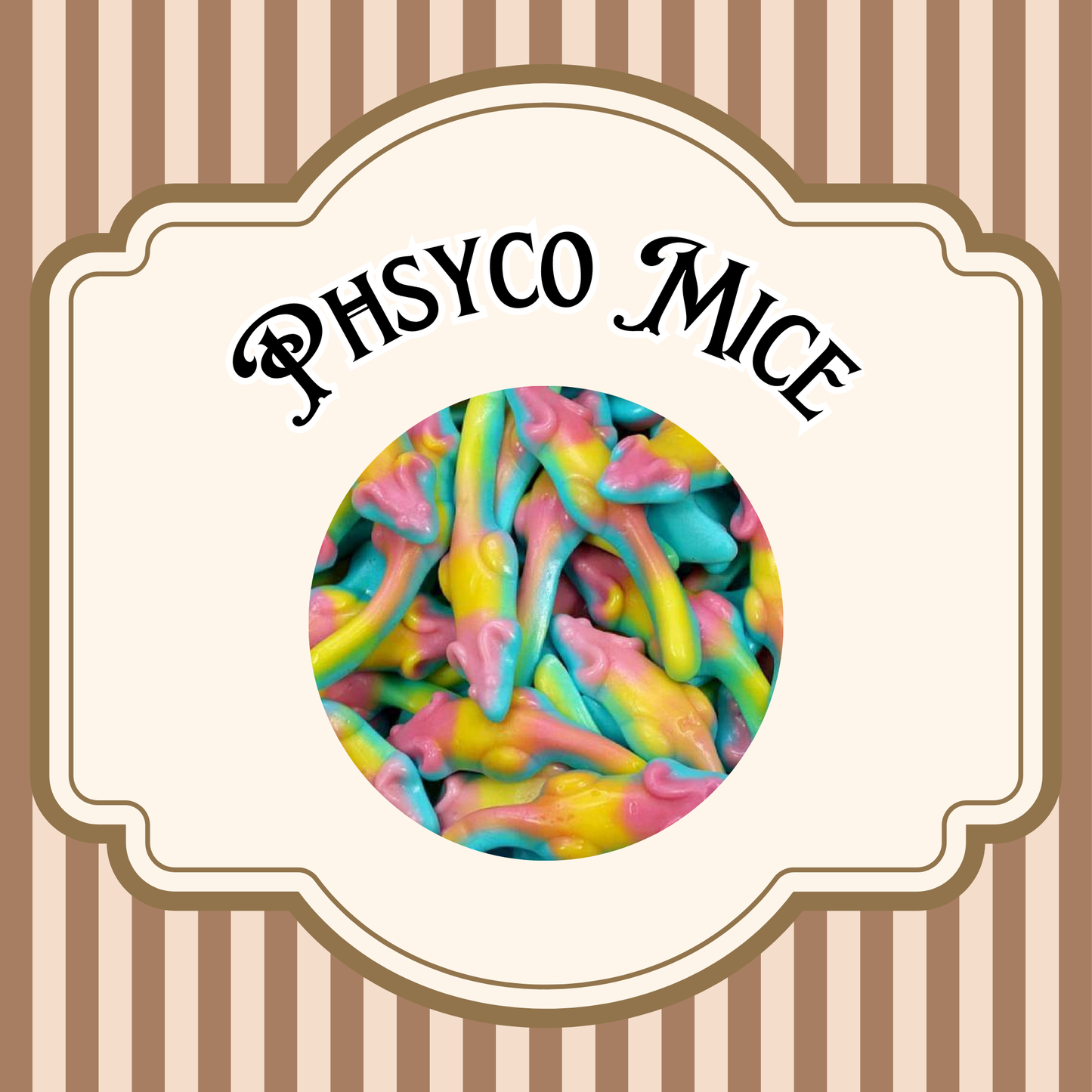 Phsyco Mice