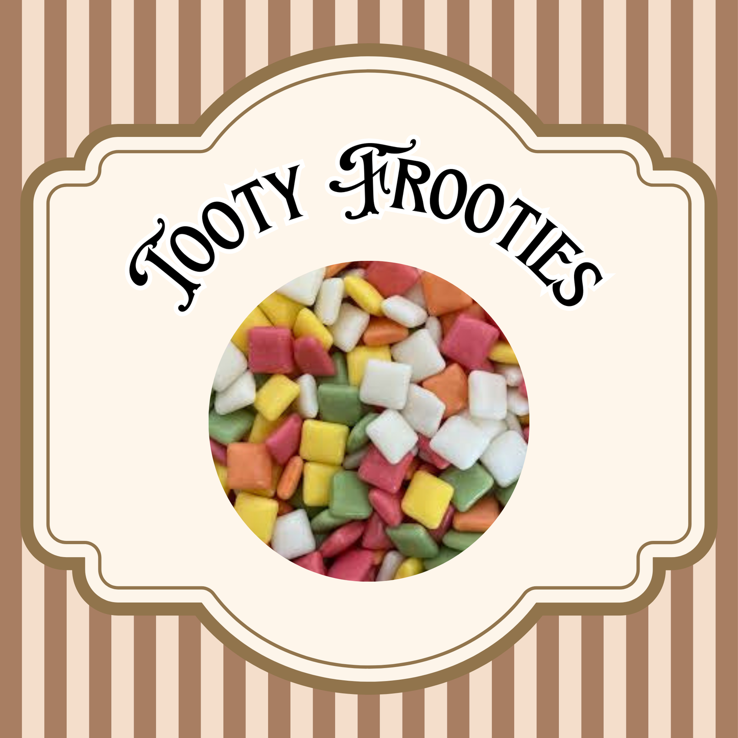 Tooty Frooties